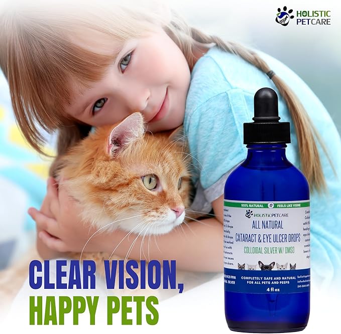 Holistic Pet Care Eye Ulcer Drops - Colloidal Silver with DMSO Eye Drops for Dogs & Cat Eye Infections & Irritations - Eye Care Solution Reduces Cataracts - All Natural Pet Eye Health Care (4 oz)