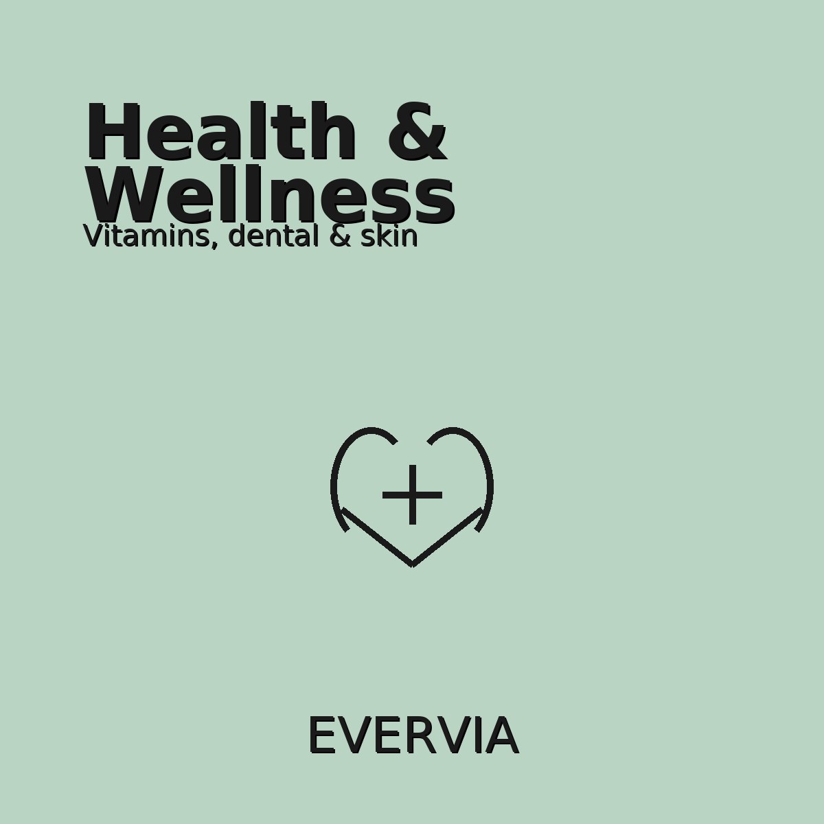 Health & Wellness – EVERVIA