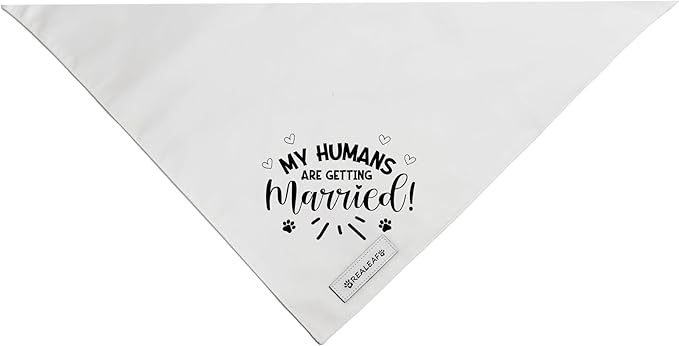 Realeaf My Humans are Getting Married Dog Bandana,Wedding Outfit for Boy and Girl, Premium Durable Fabric, Engagement Announcement for Large and XLarge Dogs (X-Large)