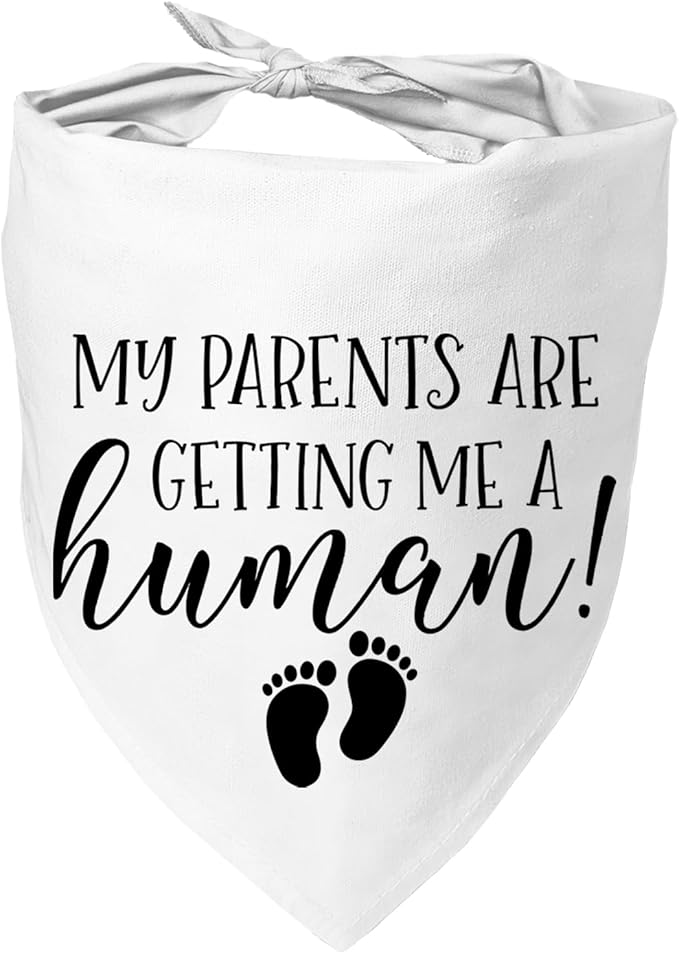 My Parents are Getting me a Human, Pregnancy Announcement Dog Bandana, Gender Reveal Photo Prop Pet Scarf Accessories,Pet Accessories for Dog Lovers (White)
