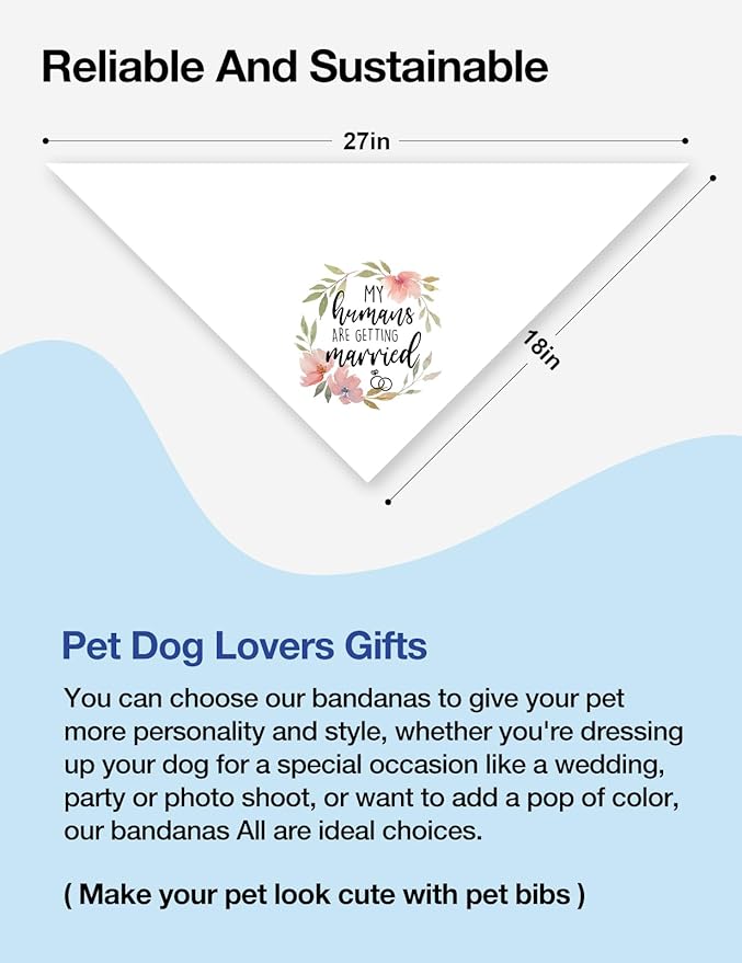 Funny My Humans are Getting Married Dog Bandana, White Wedding Photo Prop Pet Dog Triangle Scarf, Wedding Egagement Party Decorations Dog Bandana, Engagement Gifts for Dog Lovers