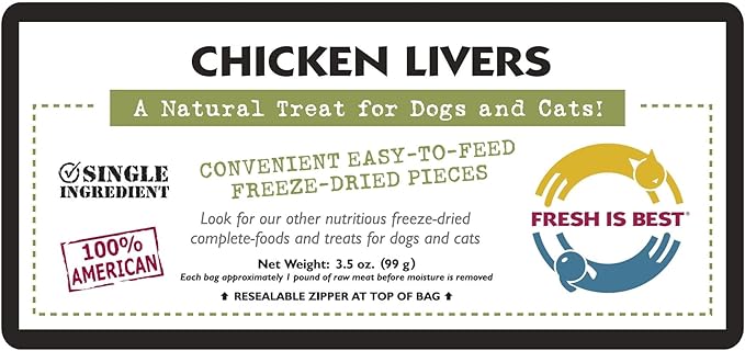 Fresh Is Best Freeze Dried Dog Treats - Raw Freeze Dried Chicken Liver Treats for Dogs & Cats - Chicken Livers in Resealable Zipper Bag - High-Protein Single Ingredient Dog Treat - Made in The USA