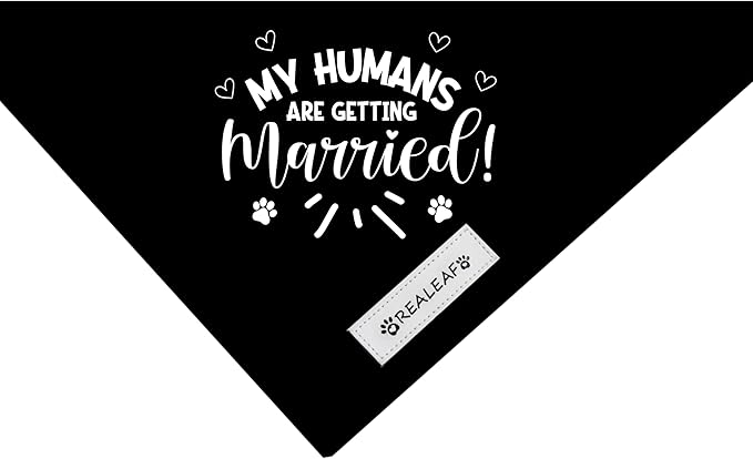 Realeaf My Humans are Getting Married Dog of Honor Dog Bandana,Wedding Outfit for Boy and Girl, Premium Durable Fabric, Engagement Announcement for Large and XLarge Dogs (Large)