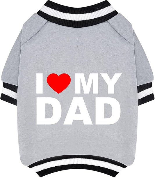 GreenJoy Cute Dog Sweater - Stretchy Dog Pullover Sweatshirt,Soft and Warm Winter Clothes for Boy & Girl Dogs,Suitable for Puppies & Adult Dogs (Light Grey (I Love My Dad), X-Small)