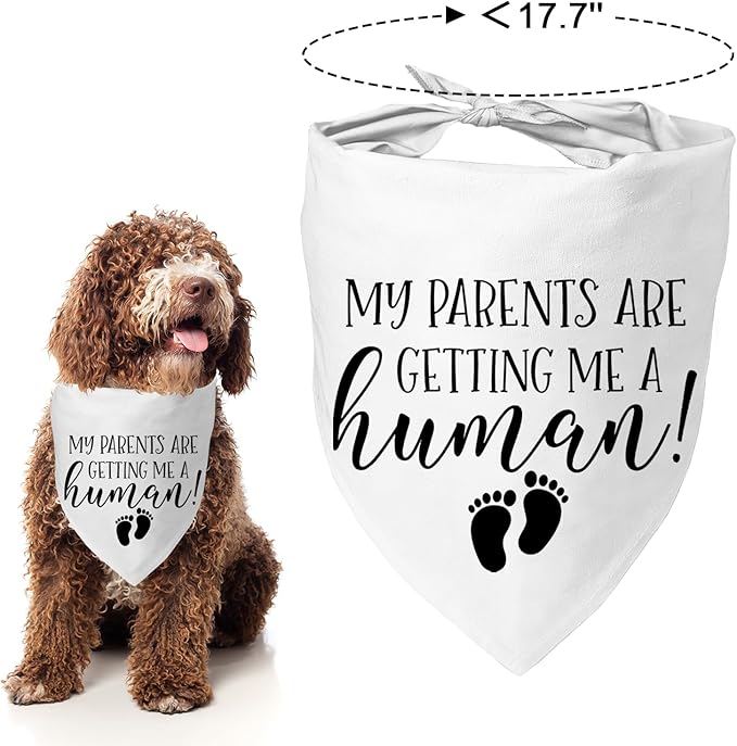 My Parents are Getting me a Human, Pregnancy Announcement Dog Bandana, Gender Reveal Photo Prop Pet Scarf Accessories,Pet Accessories for Dog Lovers (White)