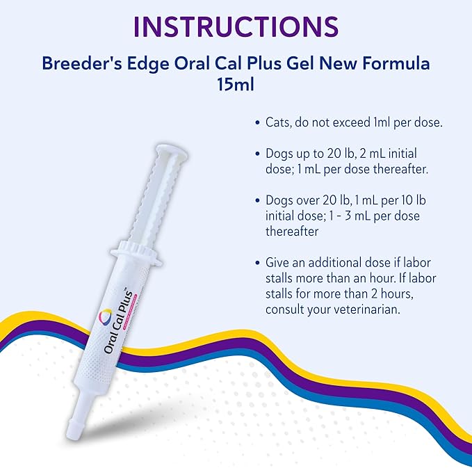 Breeder's Edge Oral Cal Plus Gel, Whelping and Queening Calcium Supplement Gel for Dogs and Cats Delivers 3 Calcium Sources in Labor to Support Strong and Normal Contractions, 30ml Paste