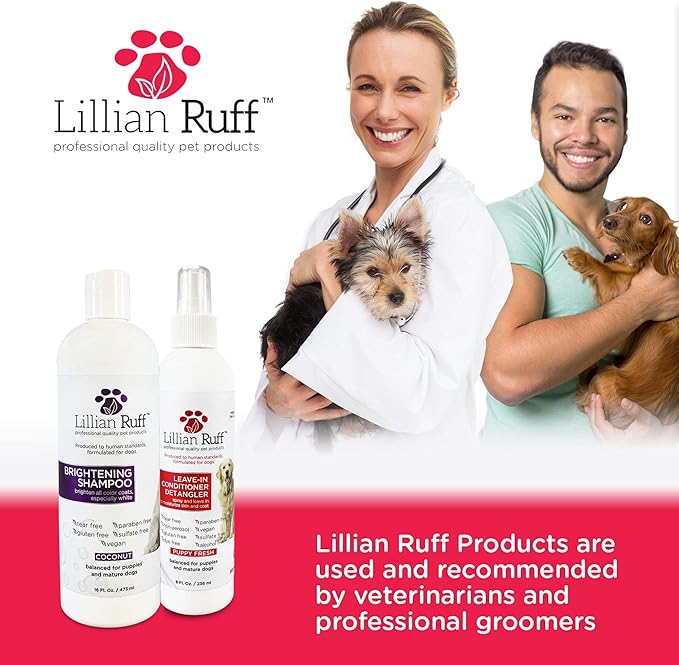 Lillian Ruff PRO Formula Ultra Brightening Dog Shampoo & Leave-in Conditioner Detangler Set - Professional Whitening, Stain Removal, Dematting, Detangling & Odor Control with Aloe & Provitamin B5