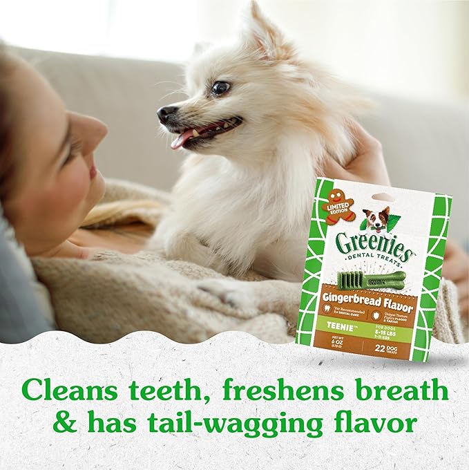 Greenies Gingerbread Flavor Teenie Size, Veterinarian-Recommended for Dental Care, Dog Treat Chews, Great Holiday Dog Stocking Stuffers, Limited Edition, 6 oz. Pouch (22 Treats)